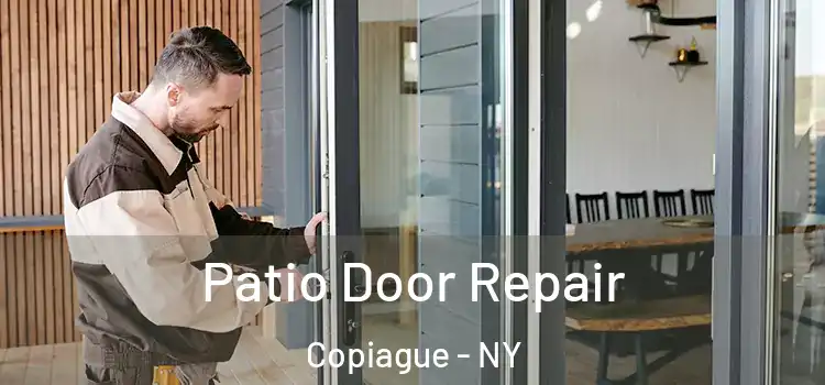 Patio Door Repair Copiague - NY