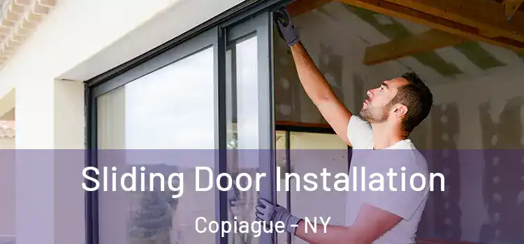 Sliding Door Installation Copiague - NY